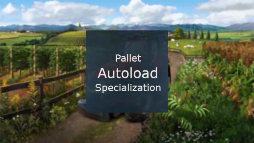 PALLET AUTOLOAD SPECIALIZATION V1.0