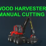 WOOD HARVESTER MANUAL CUTTING V1.0
