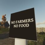 No Farmers No Food Sign
