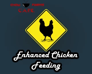 CAFE ENHANCED CHICKEN FEEDING V1.0