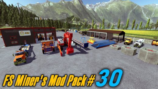 FS Miner's Mod Pack July-2024 #30 – FS22 mod